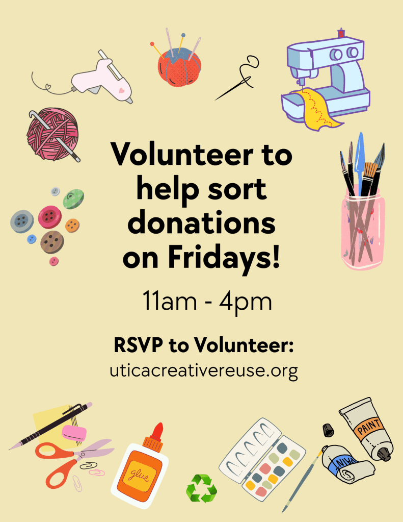 Volunteer to help sort donations on Fridays 11am - 4pm 

RSVP to volunteer uticacreativereuse.org
